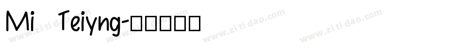 Mi Teiyng字体转换